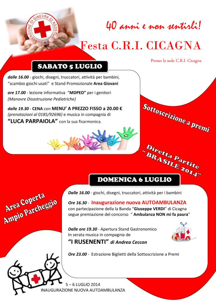 5 e 6 Luglio: "40 anni e non sentirli", grande festa per il 40'anni di Fondazione della CRI di Cicagna con gastronomia, musica dal vivo, balli, giochi per bimbi e iniziative educative