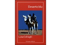 5 AGOSTO, Lavagna: presentazione del libro DESERTO BLU di LUISA COLNAGHI