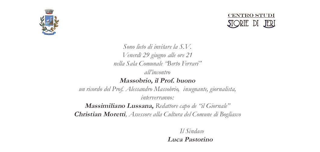 Venerdì 29 giugno,Bogliasco: incontro "MASSOBRIO, IL PROF. BUONO", con l'intervento di MASSIMILIANO LUSSANA Capo Redattore de “il Giornale”
