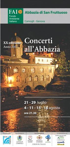 dal 21 luglio al 18 agosto, Camogli: CONCERTI ALL'ABBAZIA DI SAN FRUTTUOSO DI CAMOGLI

