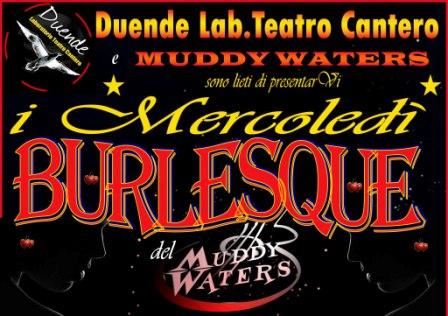 10 aprile: al Muddy Waters è di scena la sensualità del Burlesque