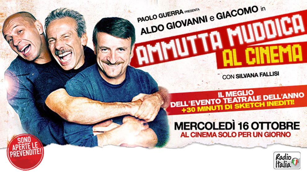 16 OTTOBRE, CHIAVARI: SOLO PER UN GIORNO "AMMUTTA MUDDICA" DI ALDO GIOVANNI E GIACOMO, L'EVENTO AL CINEMA PIU' DIVERTENTE DELLA STAGIONE