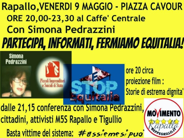 9 Maggio, Rapallo: incontro aperto "Difendersi da EQUITALIA"con proiezione del cortometraggio SUICIDIOITALIA storie di estrema dignità