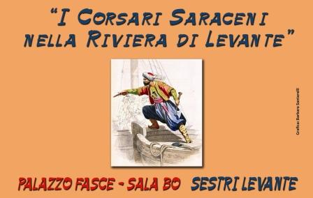 27 settembre-12 ottobre, Sestri Levante: mostra “Corsari nella Riviera Ligure di Levante” e presentazione del libro “il Pirata e il Condottiero”