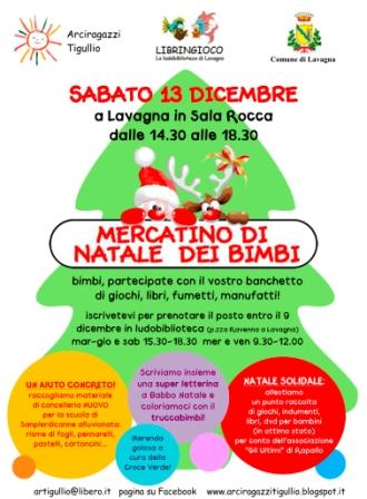 Sabato 13 Dicembre, Lavagna: MERCATINI DI NATALE DEI BIMBI, portate i vostri figli a comprare ma soprattutto a vendere!