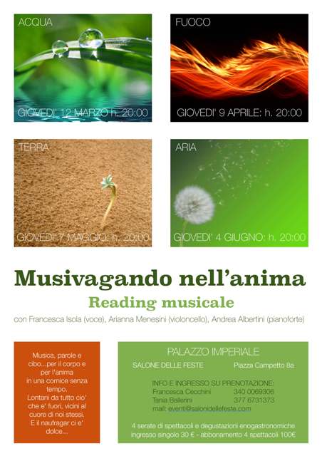 9 aprile, 14 maggio e 4 giugno: prosegue “Musivagando nell'anima” appuntamenti con musica e cibo intrecciati in onore dei 4 elementi: fuoco, terra, acqua e aria